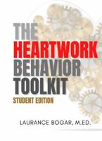 The Heartwork Behavior Toolkit: Scholar Edition B0DQ94NCJL Book Cover