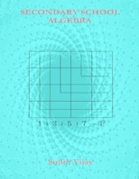 Secondary School Algebra 1523209380 Book Cover