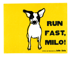 Run Fast Milo! 1940611741 Book Cover