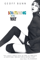 Something in the Way B0G8HMNLY8 Book Cover