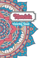 MANDALA COLORING BOOK: EASY Mandala Coloring Book FOR BEGINNER To relief Stress and Relaxation B091DWWWHQ Book Cover