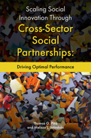 Scaling Social Innovation Through Cross-Sector Social Partnerships : Driving Optimal Performance 1800435398 Book Cover