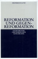 Reformation und Gegenreformation. 3486495852 Book Cover