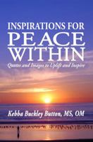 Inspirations for Peace Within 0988344629 Book Cover