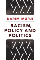 Racism, Policy and Politics 1447319583 Book Cover