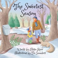 The Sweetest Season 057857652X Book Cover