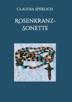 Rosenkranz-Sonette (German Edition) 3347055063 Book Cover