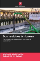 Dos resíduos à riqueza (Portuguese Edition) 6209923720 Book Cover