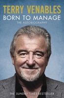 Born to Manage: The Autobiography 1471129934 Book Cover