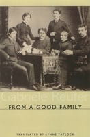 From A Good Family (Studies in German Literature Linguistics and Culture) 1571134069 Book Cover