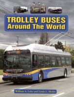 Trolley Buses Around the World: A Photo Gallery 1583881751 Book Cover