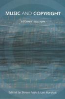 Music and Copyright 0748618139 Book Cover