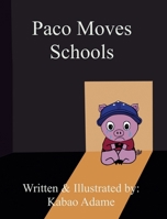 Paco Moves Schools B0GRW8W76Y Book Cover