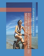 FIT, FUN & 30: YOUR MORNING TO NIGHT BLUEPRINT B0DSWLW1F6 Book Cover