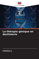 La thérapie génique en dentisterie (French Edition) 6630237374 Book Cover