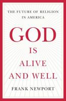 God Is Alive and Well 1595620621 Book Cover