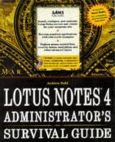 Lotus Notes 4 Administrator's Survival Guide 0672308444 Book Cover