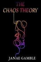 The Chaos Theory B095GHZQC3 Book Cover