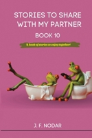 Stories to Share With My Partner Book 10 1764340965 Book Cover