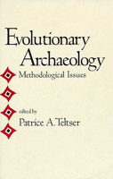 Evolutionary Archaeology: Methodological Issues 0816515093 Book Cover