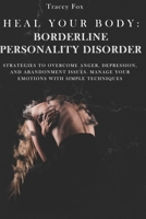 Heal Your Body: Borderline Personality Disorder: Borderline Personality Disorder 180192631X Book Cover