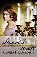 Haunted Hearts (A Zebra Holiday Regency Romance) 0821739409 Book Cover