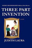 Three Part Invention 1591131634 Book Cover