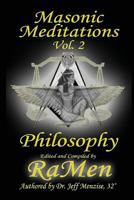 Masonic Meditations vol 2: Philosophy 0578543885 Book Cover