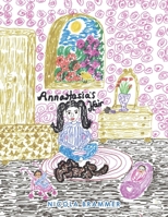 Annastasia?s Hair 1728394333 Book Cover