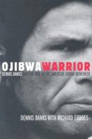 Ojibwa Warrior 080613691X Book Cover