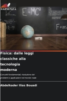 Fisica: dalle leggi classiche alla tecnologia moderna 6630232577 Book Cover
