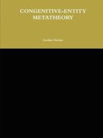 CONGENITIVE-ENTITY METATHEORY 0557249546 Book Cover