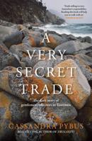 A Very Secret Trade 176106634X Book Cover