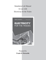 Simulation Lab Manual for Use with Electricity for the Trades 126043737X Book Cover