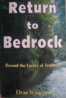 Return to Bedrock: Beyond the Layers of Tradition 0967866723 Book Cover