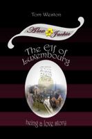 The Elf of Luxembourg 0981941346 Book Cover