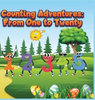 Counting Adventures: From One to Twenty B0CLFNDT69 Book Cover