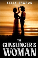 The Gunslinger's Woman B0DSD8RKR8 Book Cover