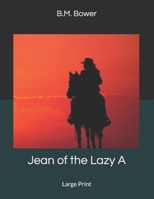 Jean Of the Lazy A 1499706545 Book Cover