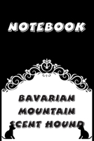 Bavarian Mountain Scent Hound Notebook: Black and White notebook, Decorative Journal for Bavarian Mountain Scent Hound Lover: Notebook /Journal Gift, Black and White,100 pages, 6x9, Soft cover, Mate F 1674999763 Book Cover