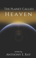 The Planet Called Heaven B0C6C2ZHNT Book Cover