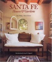 Santa Fe: Houses & Gardens 0847824756 Book Cover
