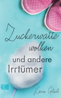 Zuckerwattewolken und andere Irrtümer (German Edition) 3750419868 Book Cover