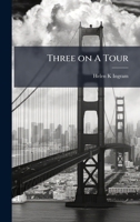 Three on A Tour 1023929236 Book Cover