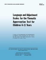 Language and Adjustment Sales for the Thematic Apperception Test for Children 6-11 Years 149427583X Book Cover