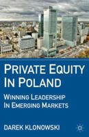 Private Equity in Poland: Winning Leadership in Emerging Markets 1349293253 Book Cover