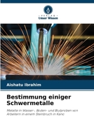 Bestimmung einiger Schwermetalle (German Edition) 6207709594 Book Cover