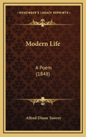 Modern Life: A Poem 1166277186 Book Cover