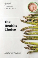 The Healthy Choice B0CP6KLRKD Book Cover