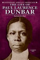 Paul Laurence Dunbar: Portrait of a Poet (African-American Biographies) 0766061531 Book Cover